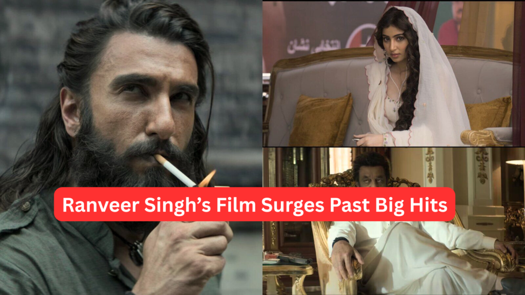 How Dhurandhar Redefined Box Office History: Ranveer Singh’s Film Surges Past Big Hits