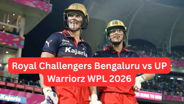 Royal Challengers Bengaluru vs UP Warriorz WPL 2026