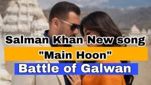 Song Review: “Main Hoon” – Main Hoon from Battle Of Galwan
