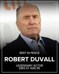Hollywood Icon Robert Duvall Dies at 95